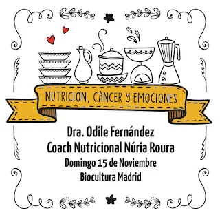 Nutrición, Emociones y Cáncer... de esto hablaremos en Biocultura Madrid. 15 Noviembre