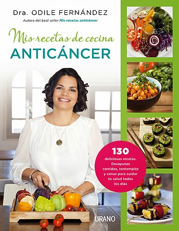Los mejores alimentos para cambiar la dieta y comenzar a incluir recetas ](https://mmolwlnhbmhgdmwjjyco.supabase.co/storage/v1/object/public/content-images/content/222-odile-fern25C325A1ndez-recetas-antic25C325A1ncer-portada.jpg)