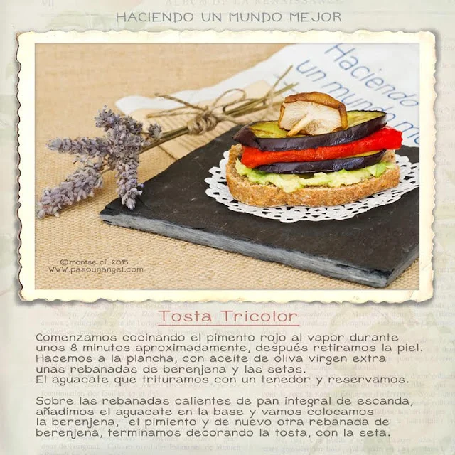 Tosta Tricolor por Montse Cuesta