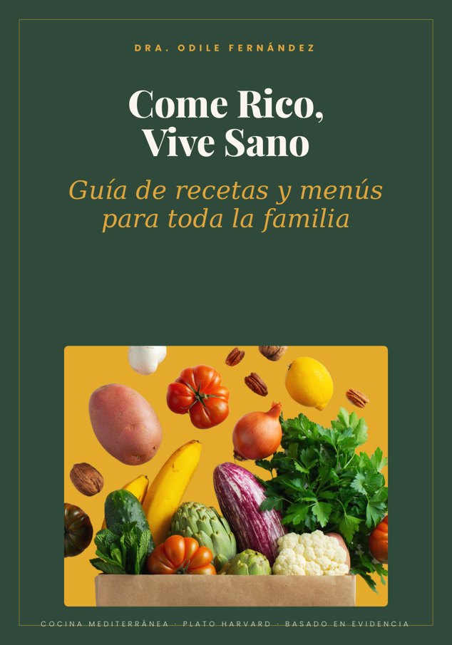 Come rico, vive sano — libro de la Dra. Odile Fernández