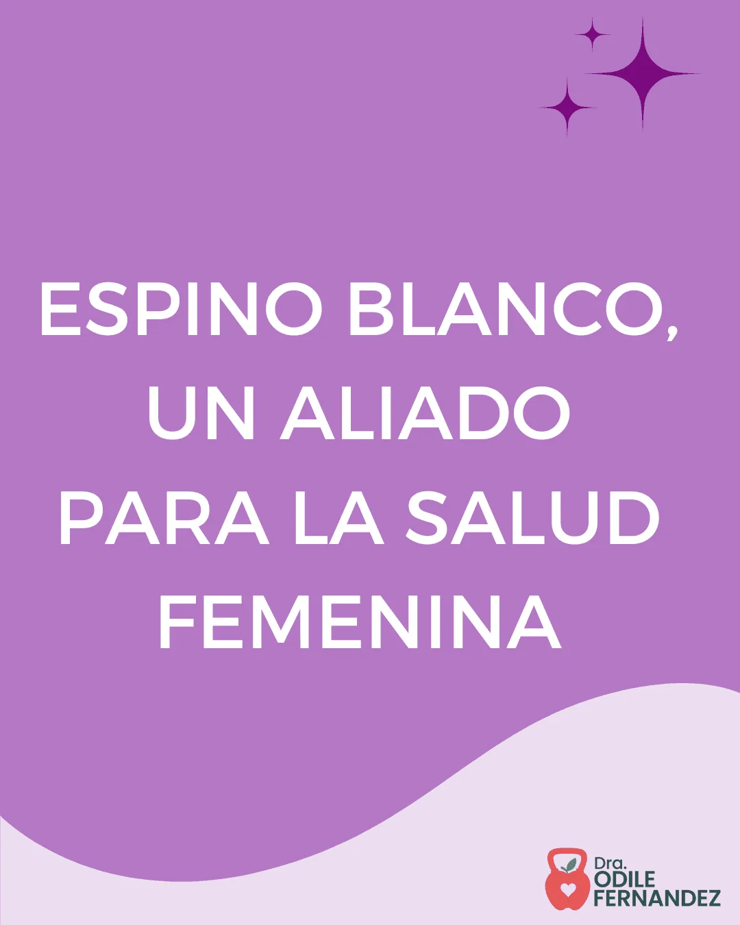 Espino Blanco, un aliado para la sal Dra. Odile Fernández alimentación saludable