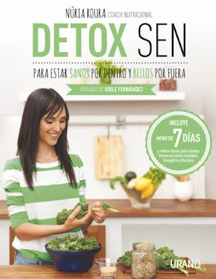 Leemos "Detox SEN": sanos por dentro y bellos por fuera