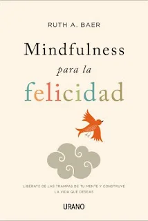 Mindfulness para la felicidad y el manejo del estrés