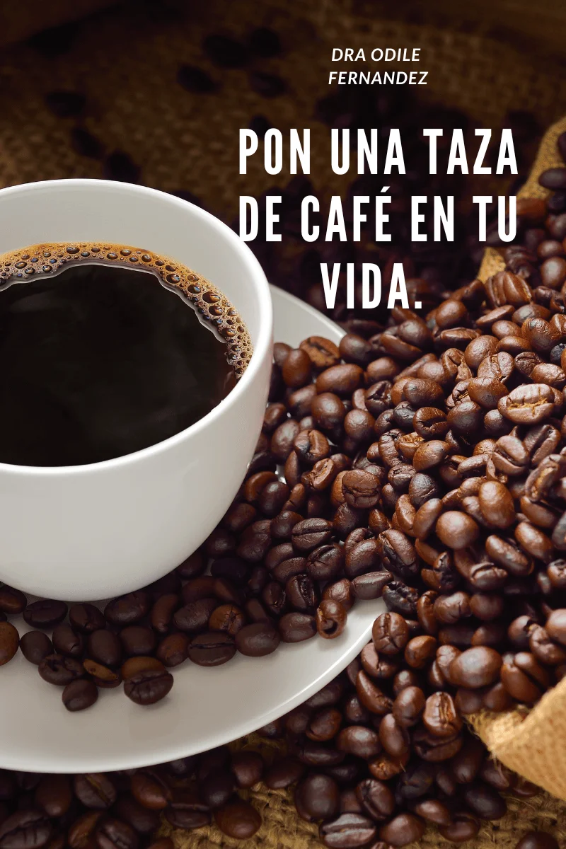 Pon una taza de café en tu vida para Dra. Odile Fernández oncología integrativa