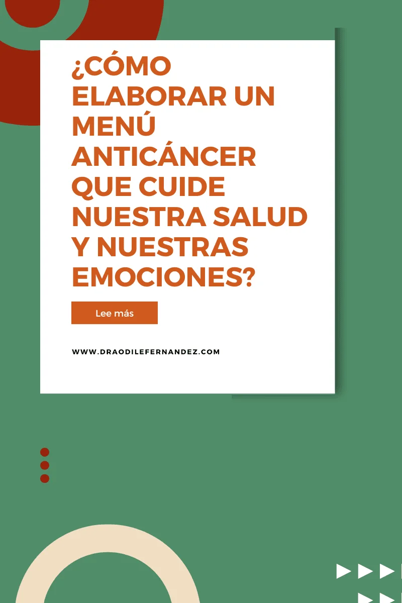 menú anticáncer semanal receta saludable Dra. Odile Fernández plan alimentación